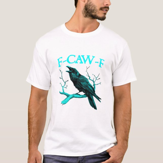 F-Caw-F Classic Funny Trendy T-Shirt (Vorderseite)