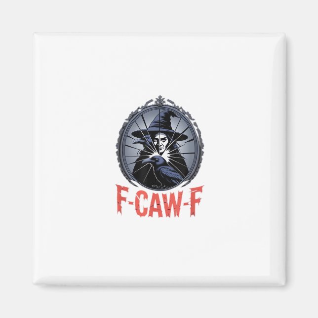 F-Caw-F Classic Retro Graphic Magnet (Vorne)