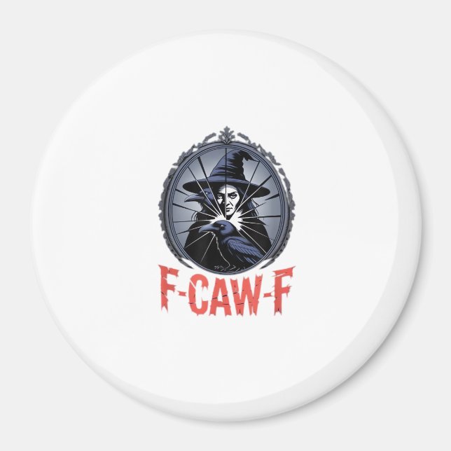 F-Caw-F Classic Retro Graphic Magnet (Vorne)