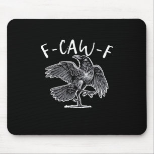 F-Caw-F Classic Retro Mousepad
