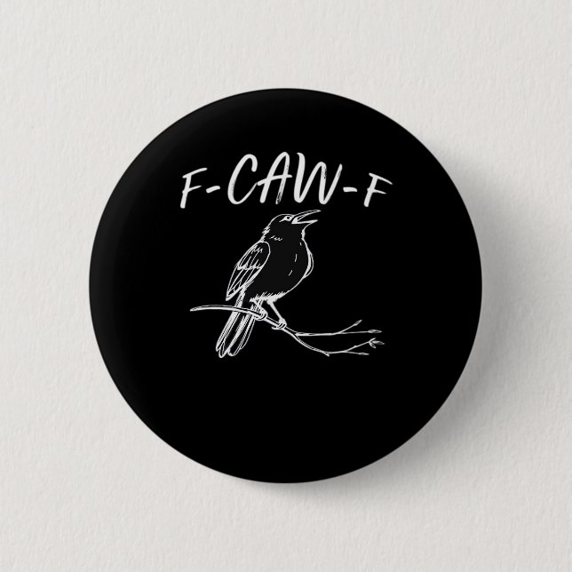 F-Caw-F Classic Retro Style Button (Vorderseite)