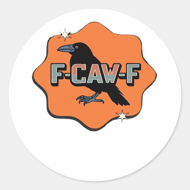 F-Caw-F Classic Trendy Casual Runder Aufkleber (Vorderseite)