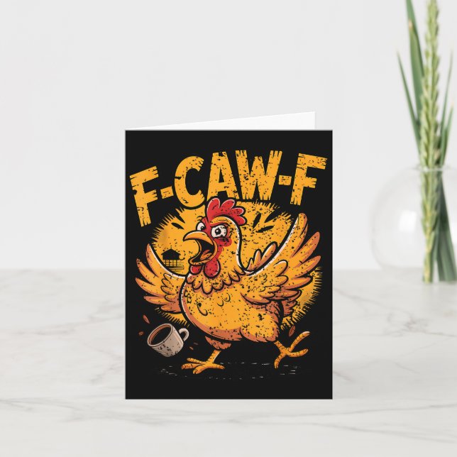 F Caw F Coffee Chicken F Kawf Rooster Funny Bird F Karte (Vorderseite)