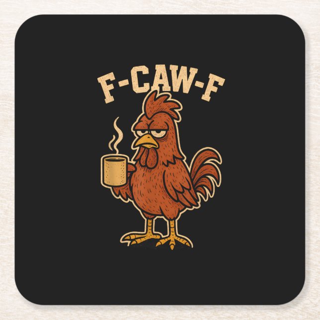 F-Caw-F Coffee Chicken Rooster Funny Bird Rechteckiger Pappuntersetzer (Vorderseite)