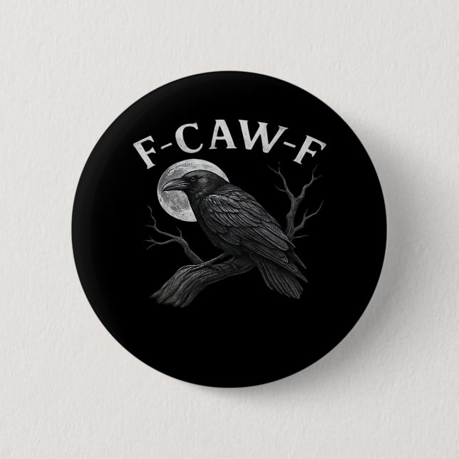 F-Caw-F Cool Einzigartig Button (Vorderseite)