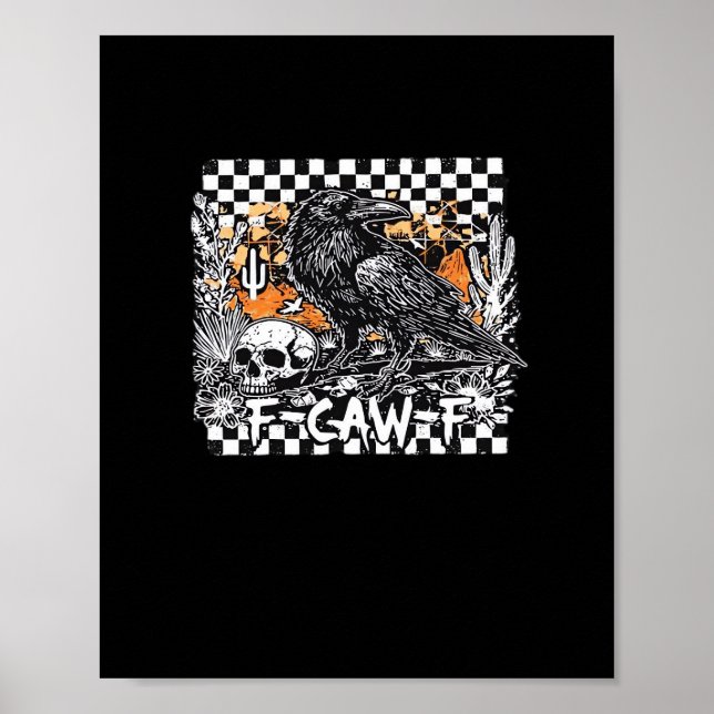 F-Caw-F Cool Retro Poster (Vorne)