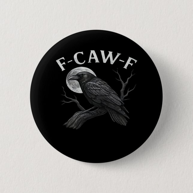 F-Caw-F Cool Unique Button (Vorderseite)