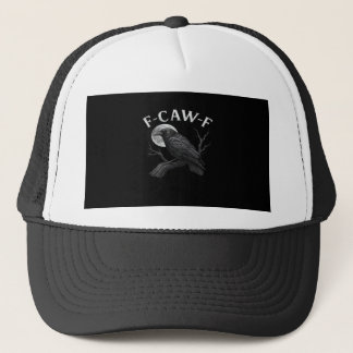 F-Caw-F Cool Unique Truckerkappe