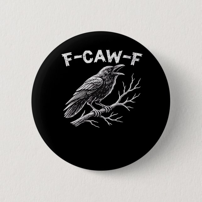 F-Caw-F Creative Style Button (Vorderseite)
