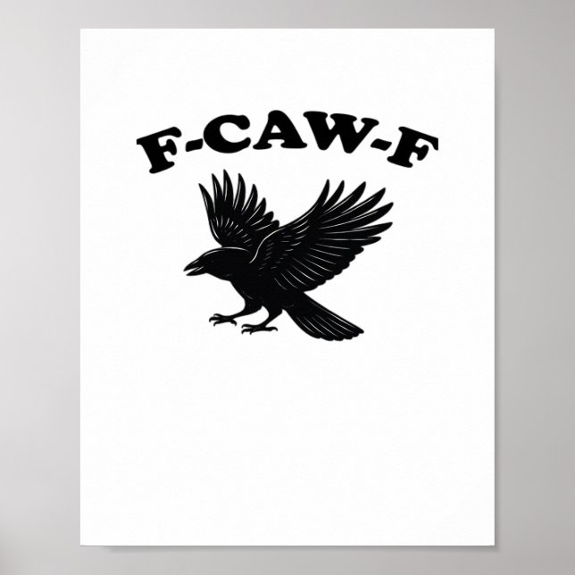 F-Caw-F Creative Style Poster (Vorne)