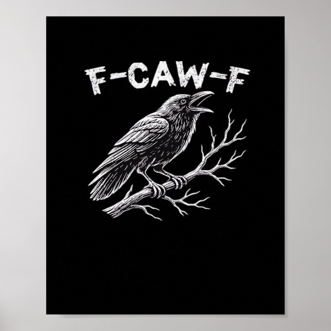 F-Caw-F Creative Style Poster (Vorne)