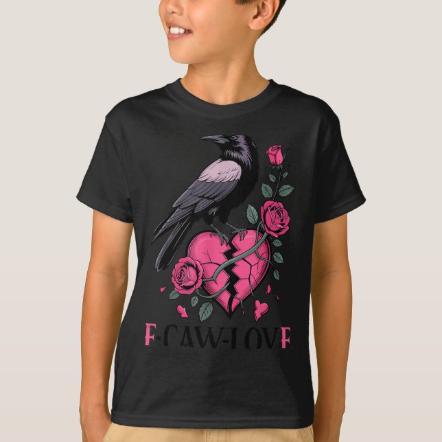 F Caw F Crow Anti Valentine's Day Dark Gothic Brok T-Shirt (Vorderseite)