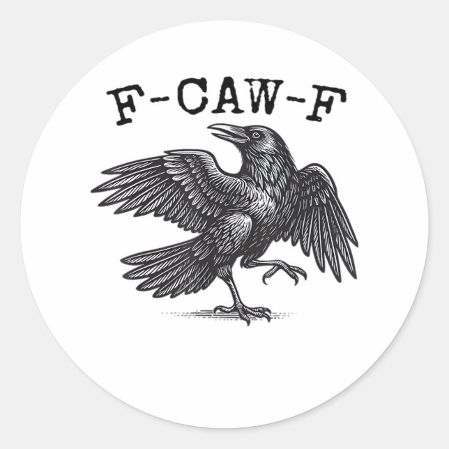 F-Caw-F Crow, Bird Cawing Grunge Cool Unique Runder Aufkleber (Vorderseite)