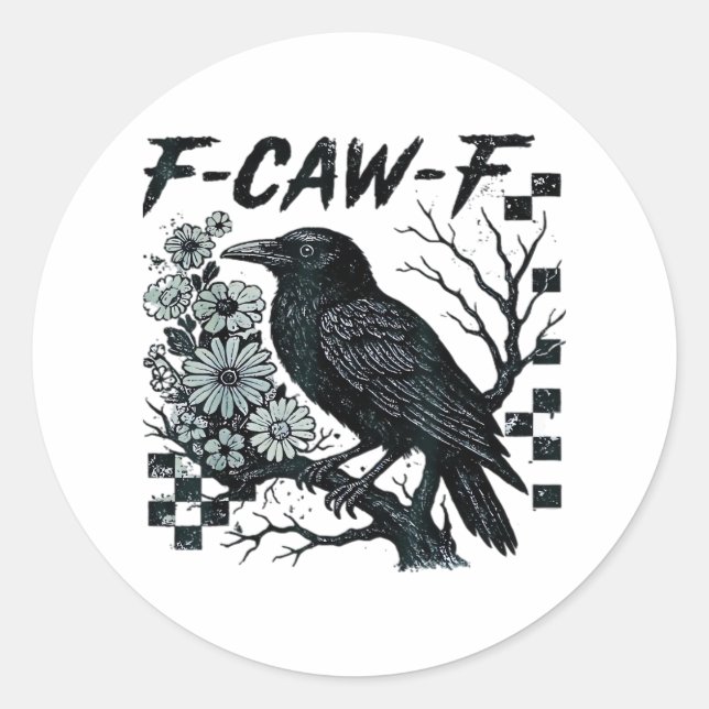 F-Caw-F Crow Bird Retro Classic Runder Aufkleber (Vorderseite)