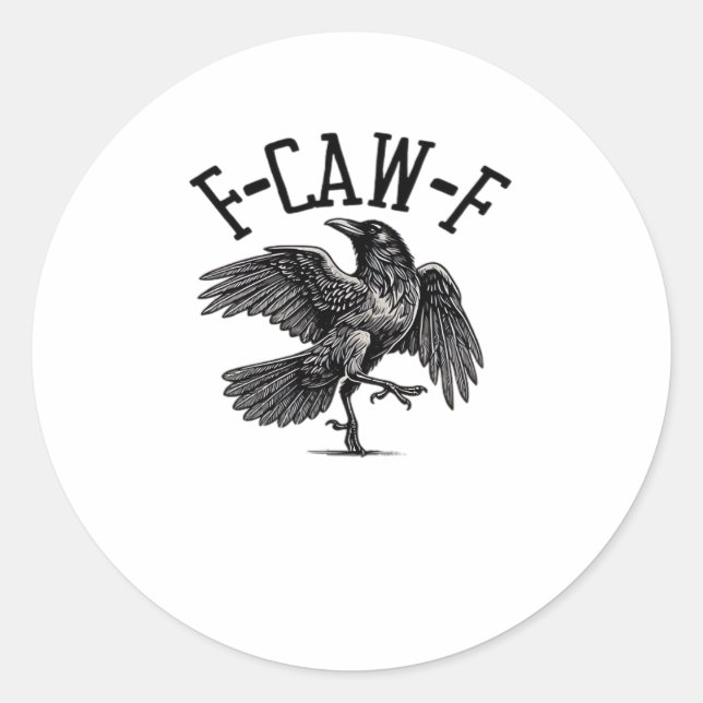 F Caw F Crow Creative Casual Runder Aufkleber (Vorderseite)