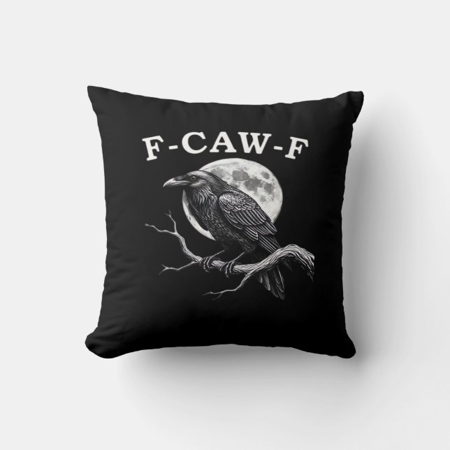 F-Caw-F Crow Funny Crow F-Caw-F Gear Creative Styl Kissen (Vorderseite)