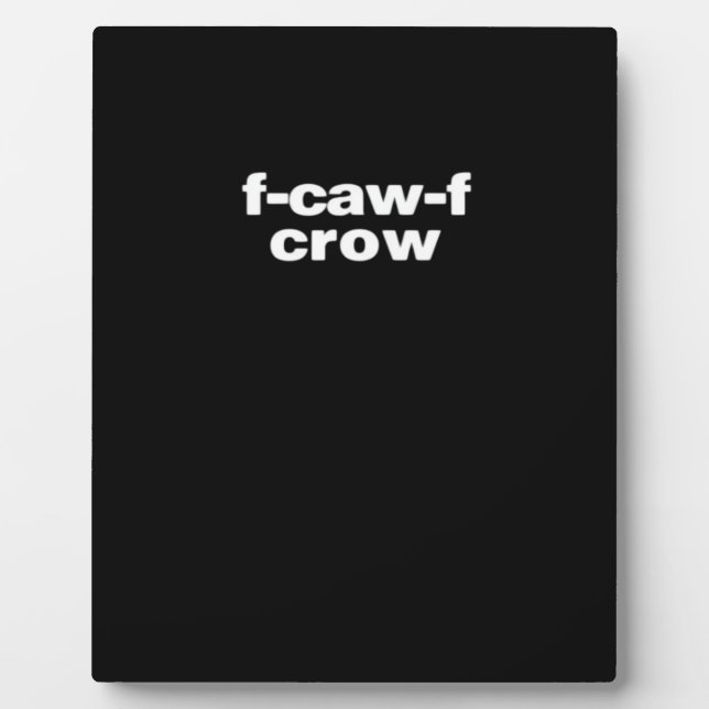 F-Caw-F Crow Funny Crow Retro Classic Fotoplatte (Vorderseite)