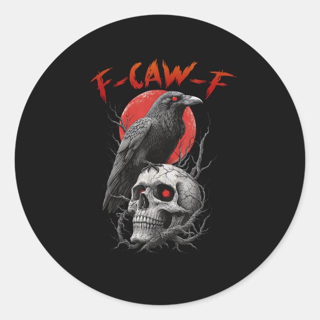 F-Caw-F Crow Funny F-Caw-F Aesthetic Design Runder Aufkleber (Vorderseite)