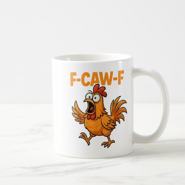 F-caw-f Crow Funny Fcawf Black Bird Chicken Meme G Kaffeetasse (Rechts)