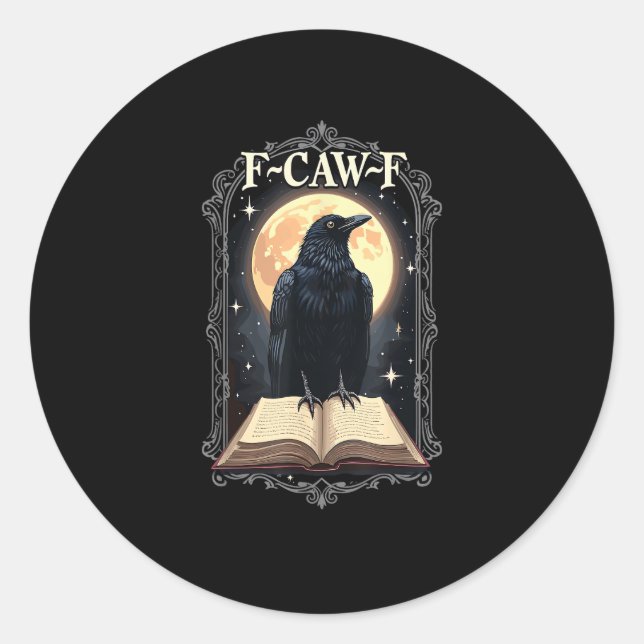 F-Caw-F Crow Funny Halloween Raven Moon Runder Aufkleber (Vorderseite)