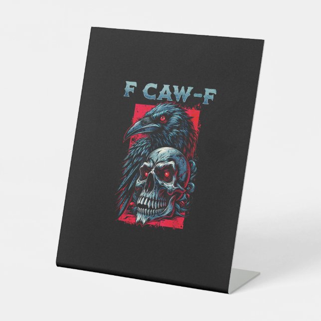 F-Caw-F Crow Humorous Graphic Sockelschild (Vorderseite)