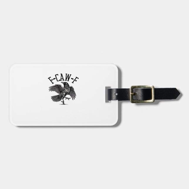 F Caw F Crow Kreative Freizeitkleidung Gepäckanhänger (Vorderseite horizontal)