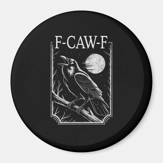 F-Caw-F Crow Minimal – Retro Gothic Bird Funny Rav Magnet (Vorne)