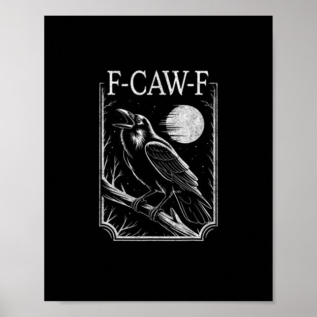 F-Caw-F Crow Minimal – Retro Gothic Bird Funny Rav Poster (Vorne)