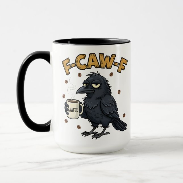 F-CAW-F Crow Mug | Funny F Caw F Coffee Mug  (Gauche)