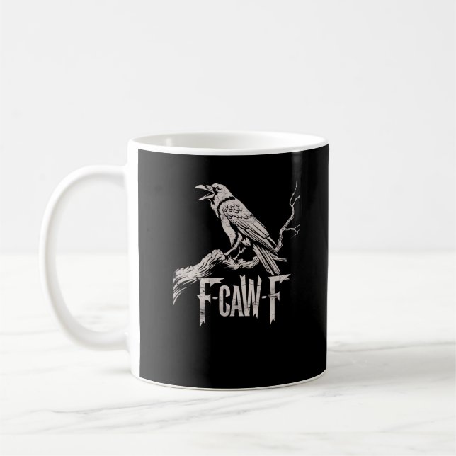 F-Caw-F Crow Pun Funny Bird Cawing Grunge Back Kaffeetasse (Links)