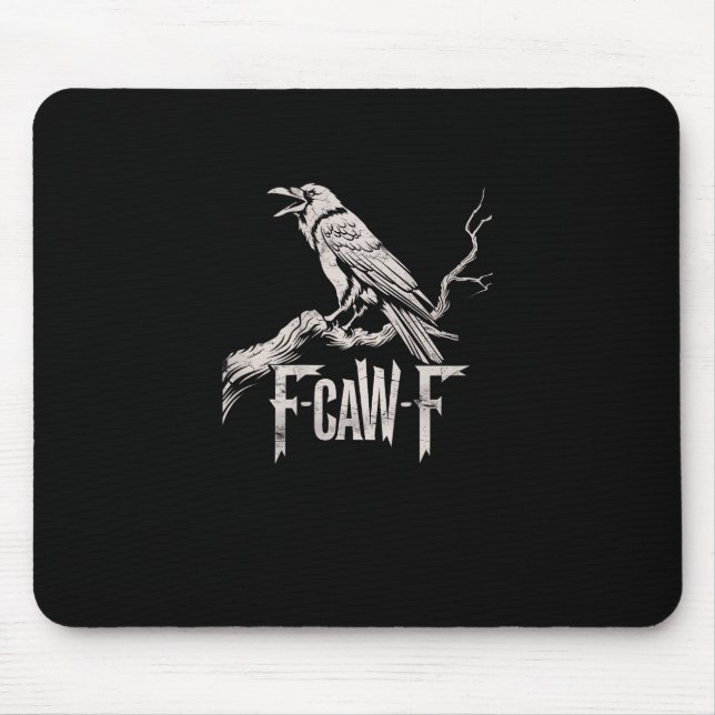 F-Caw-F Crow Pun Funny Bird Cawing Grunge Back Mousepad (Vorne)