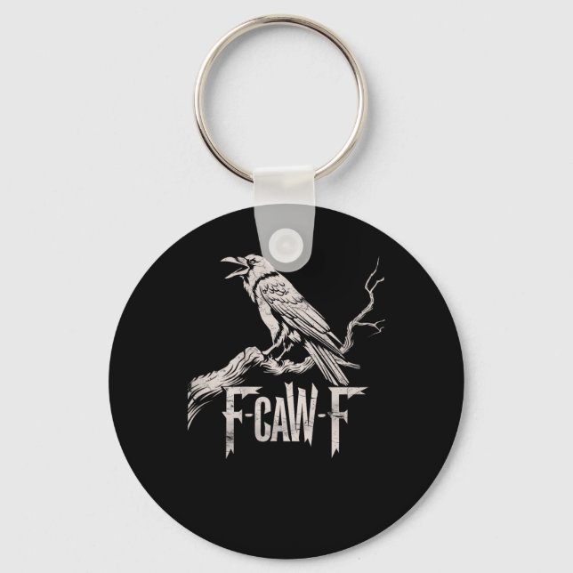 F-Caw-F Crow Pun Funny Bird Cawing Grunge Back Schlüsselanhänger (Vorderseite)