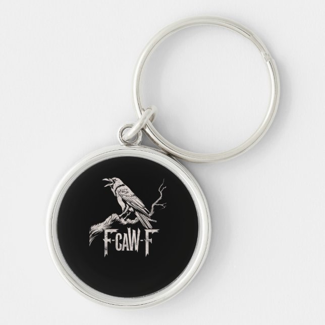 F-Caw-F Crow Pun Funny Bird Cawing Grunge Back Schlüsselanhänger (Vorne)