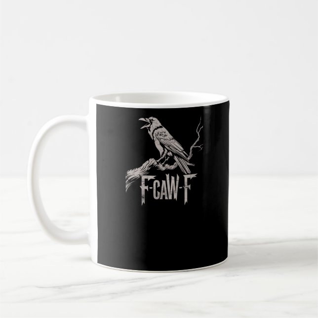 F-Caw-F Crow Pun Funny Bird Cawing Grunge Back Tri Kaffeetasse (Links)