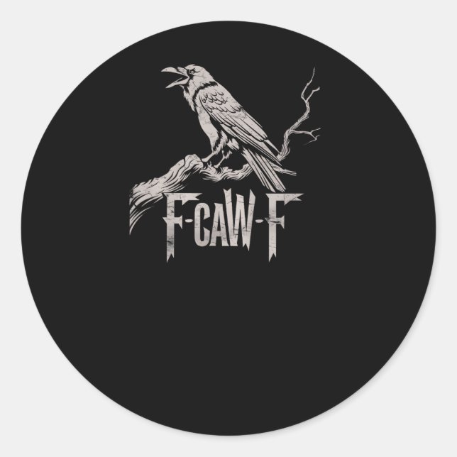 F-Caw-F Crow Pun Funny Bird Cawing Grunge Back Tri Runder Aufkleber (Vorderseite)