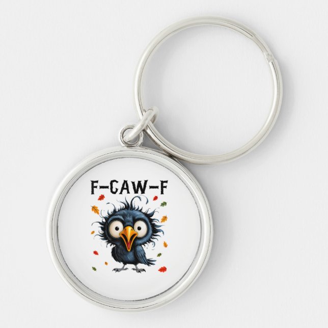 F-Caw-F Crow Pun Funny Bird Cawing Grunge Hallowee Schlüsselanhänger (Vorne)