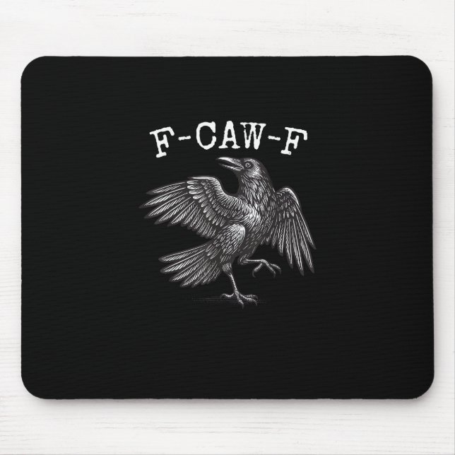 F-Caw-F Crow Pun Funny Bird Cawing Grunge Mousepad (Vorne)