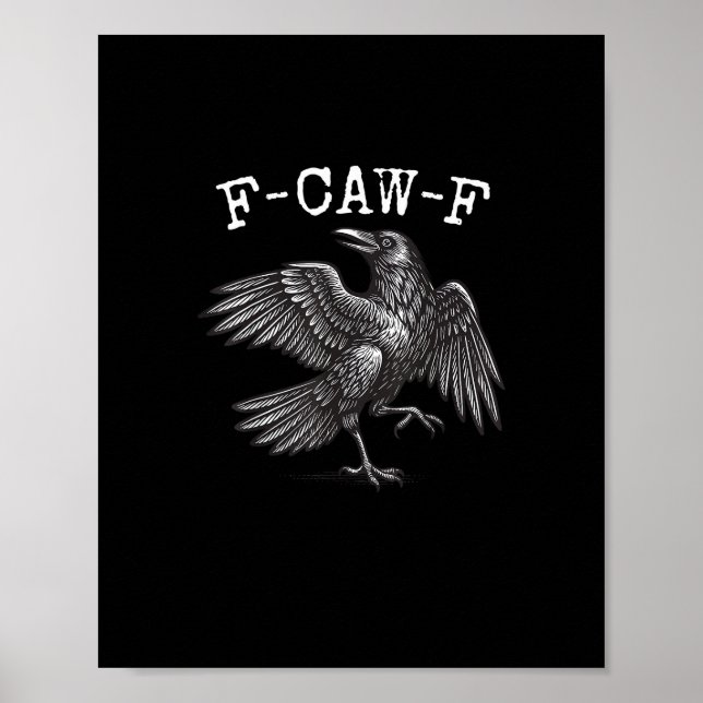 F-Caw-F Crow Pun Funny Bird Cawing Grunge Poster (Vorne)