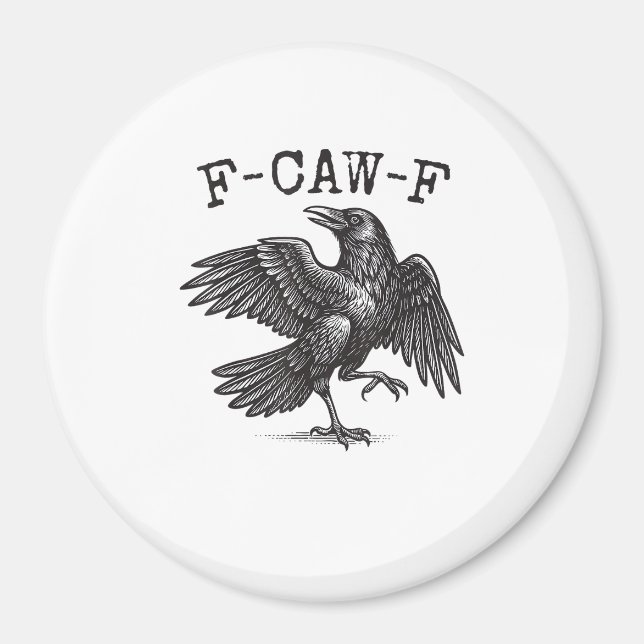F-Caw-F Crow Pun Funny Bird Cawing Grunge Retro Cl Magnet (Vorne)