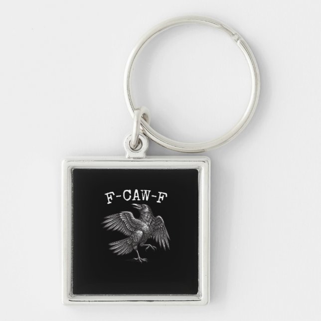 F-Caw-F Crow Pun Funny Bird Cawing Grunge Schlüsselanhänger (Vorne)