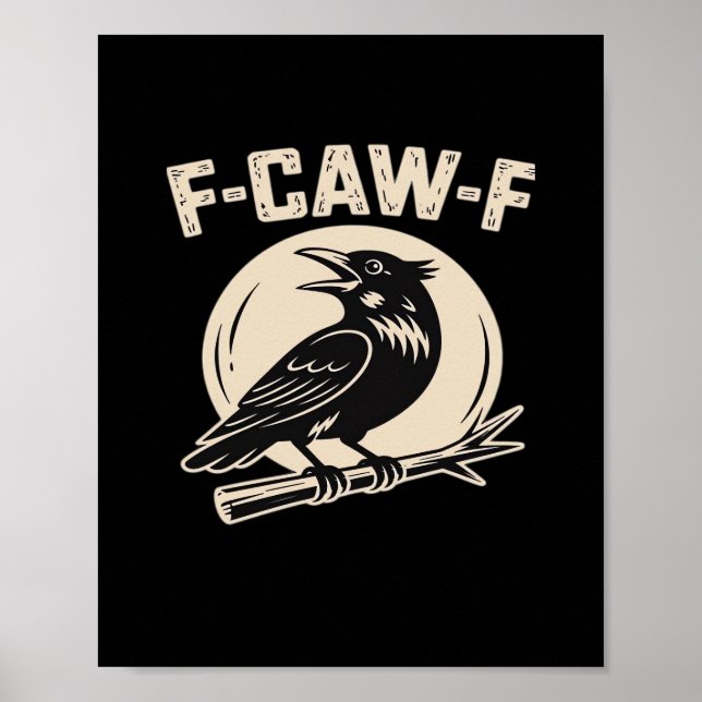 F-Caw-F Crow Raven Vintage Style Poster (Vorne)