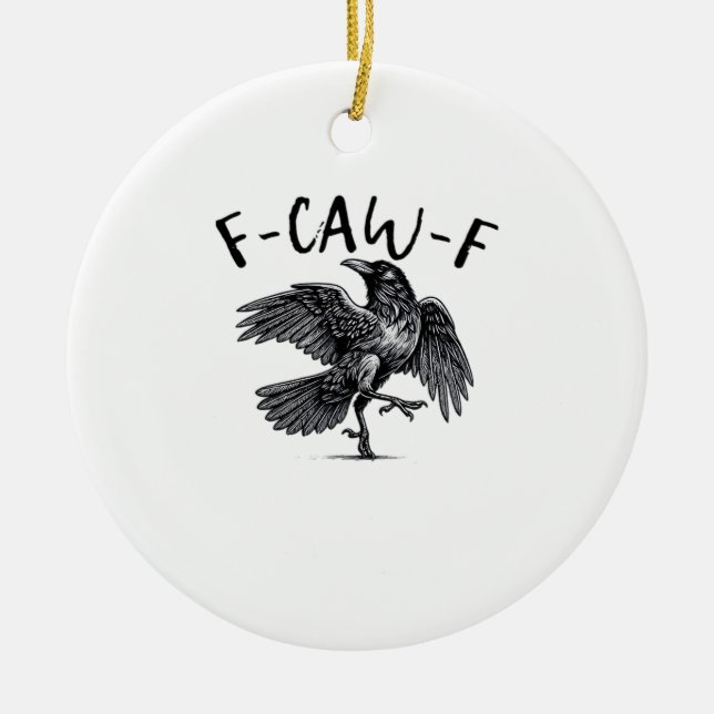 F Caw F Crow Retro Classic Style Keramik Ornament (Vorne)