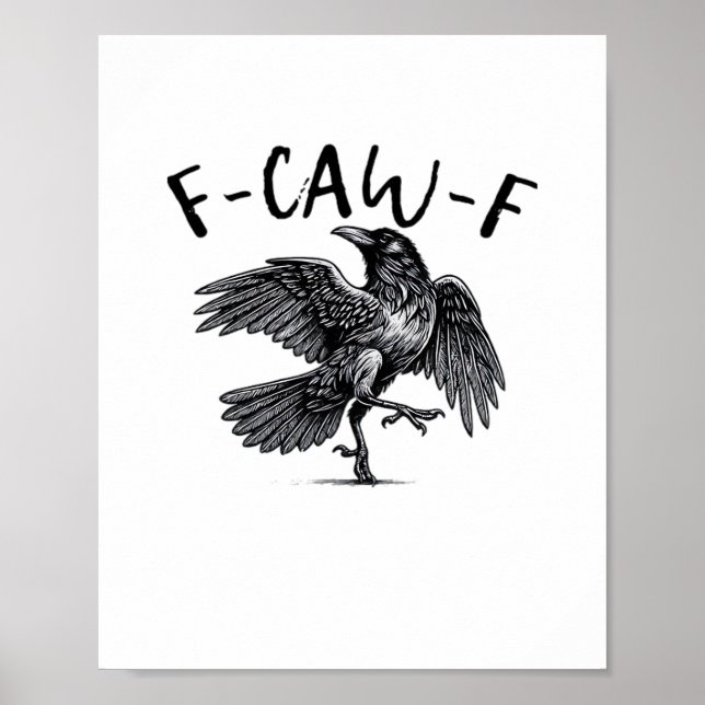 F Caw F Crow Retro Classic Style Poster (Vorne)