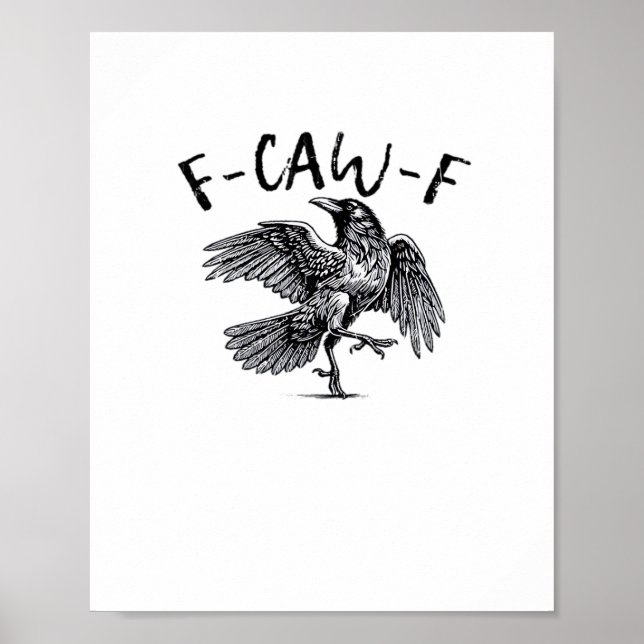 F Caw F Crow Retro Classic Style Poster (Vorne)