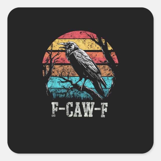 F-Caw-F Crow Retro Sunset Pun Funny Bird Cawing Gr Quadratischer Aufkleber (Vorderseite)