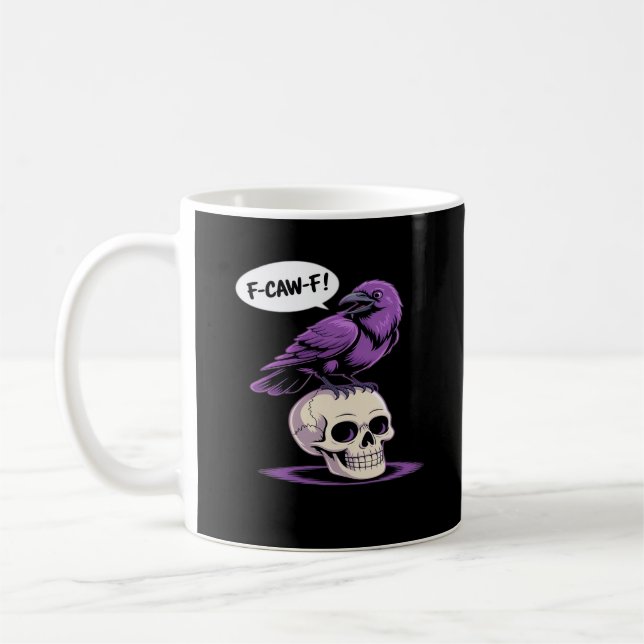 F-Caw-F Crow Skull Halloween Humor Graphic Design  Kaffeetasse (Links)