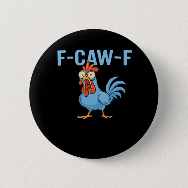 F-Caw-F Fluchende Huhn im klassischen Retro-Stil Button (Vorderseite)