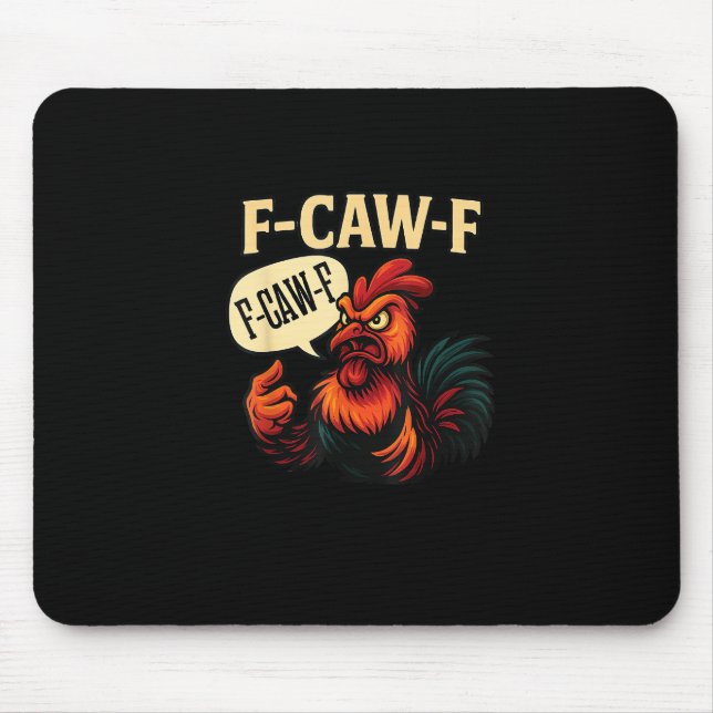 F Caw F Funny Angry Rooster Graphic Retro Style Mousepad (Vorne)