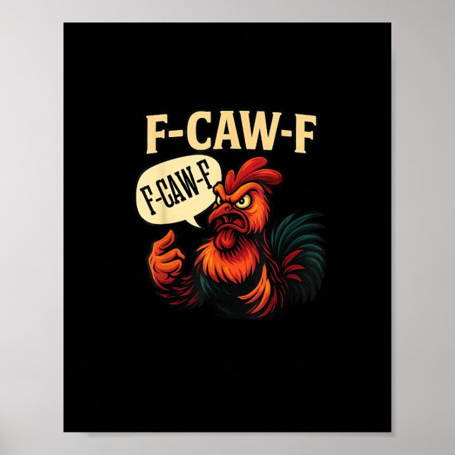 F Caw F Funny Angry Rooster Graphic Retro Style Poster (Vorne)