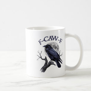 F-caw-f Funny Black Bird Black Crow Kaffeetasse